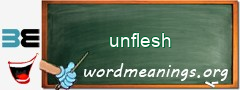 WordMeaning blackboard for unflesh